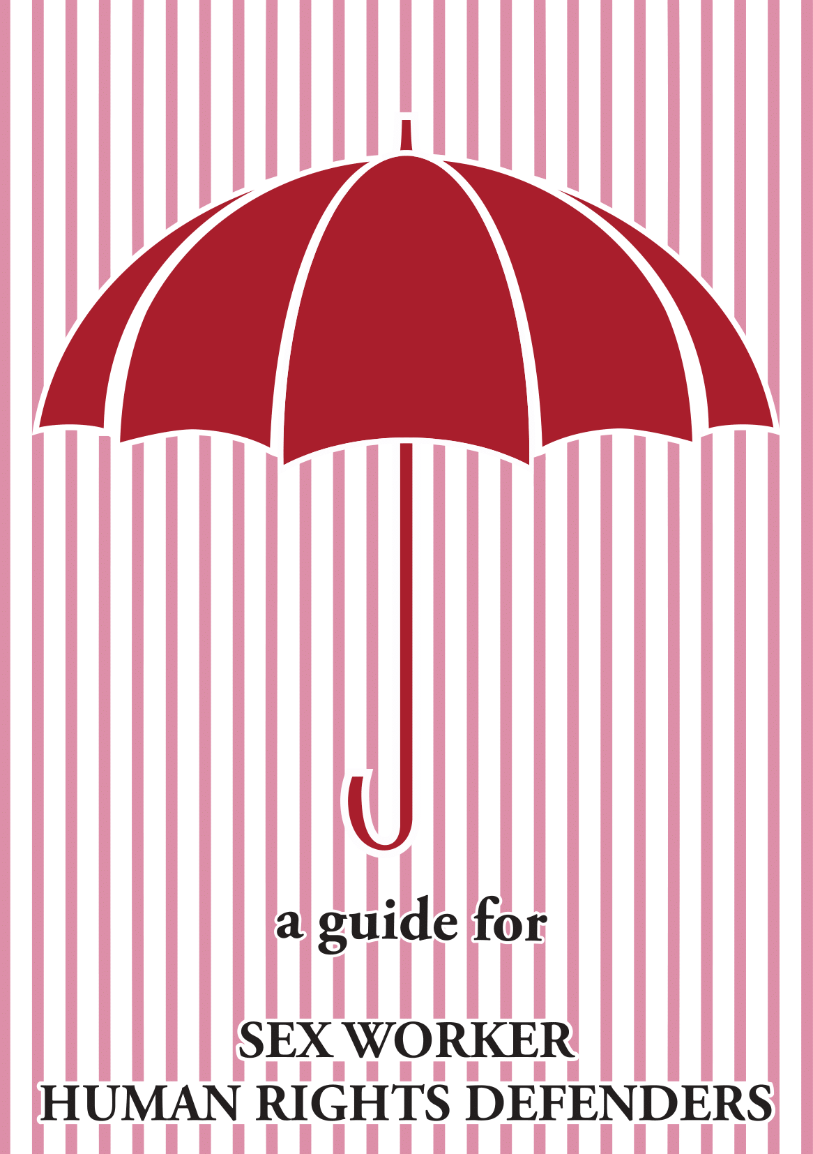 A Guide For Sex Workers Human Rights Defenders Swan 5620