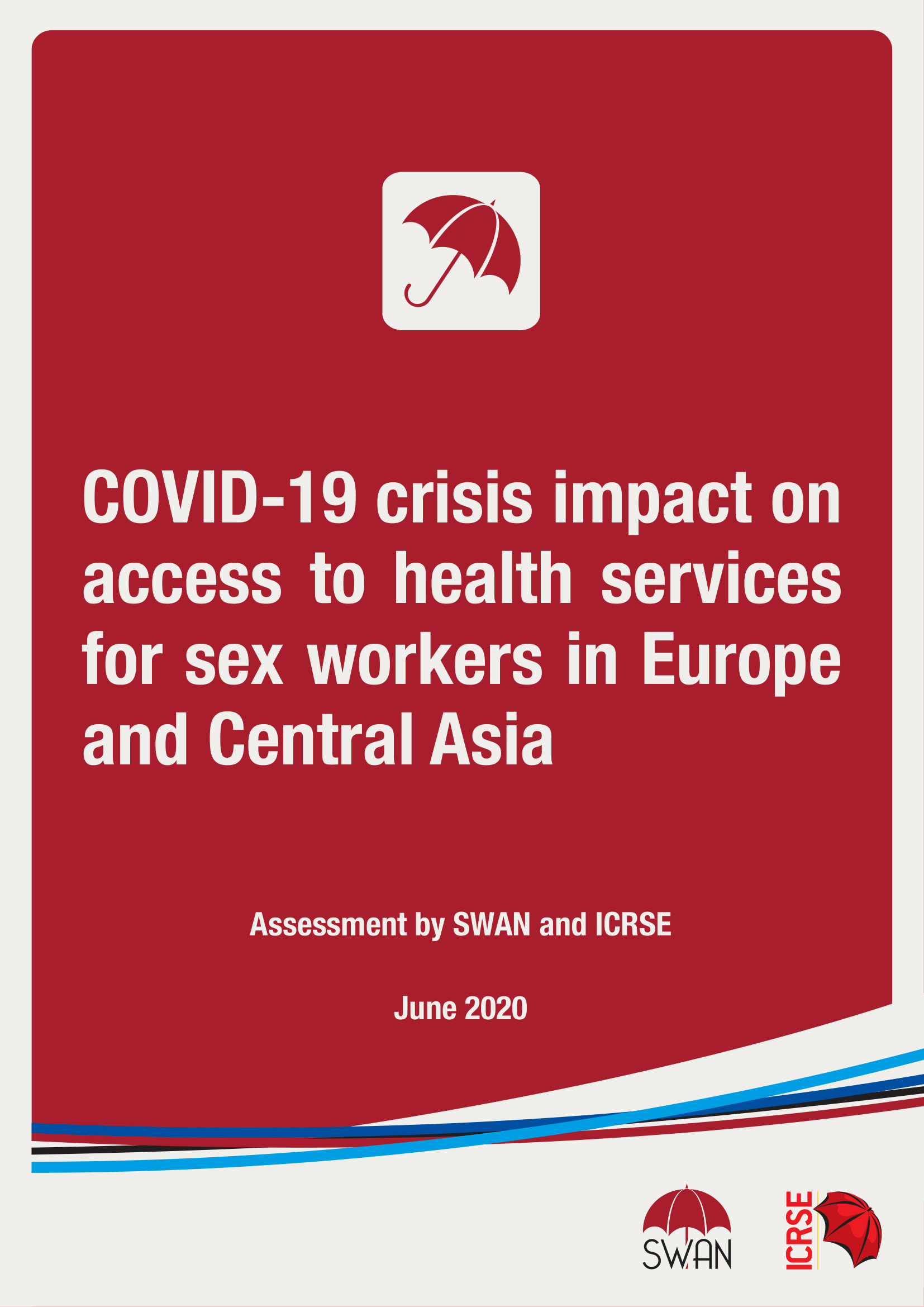 COVID-19 crisis impact on access to health services for sex workers in  Europe and Central Asia - SWAN