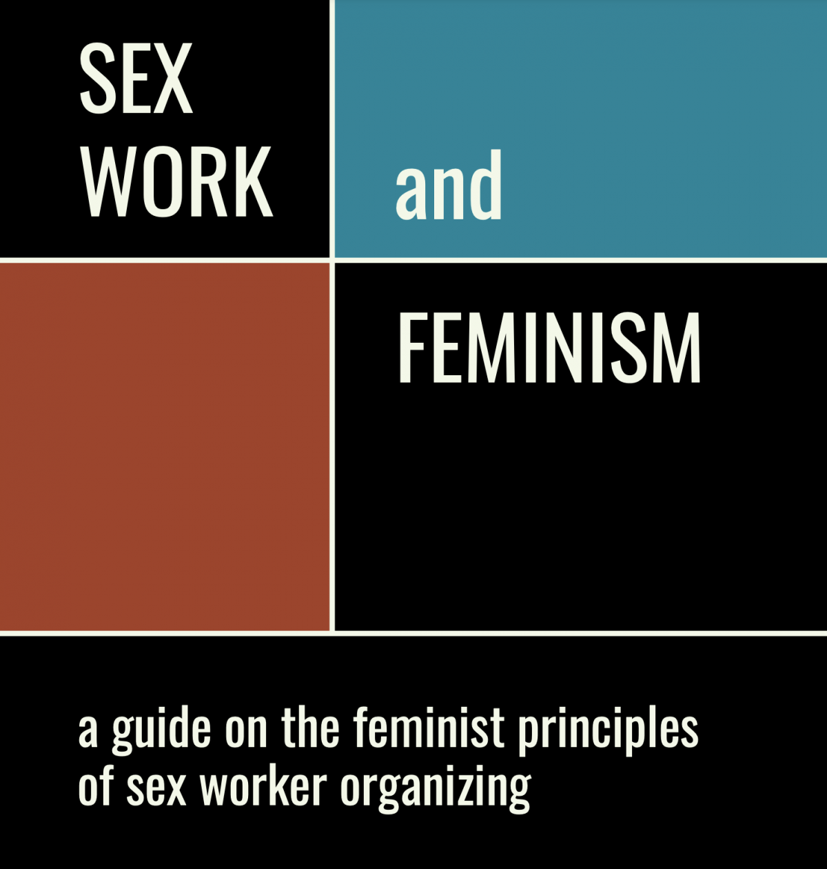 Sex Work And Feminism A Guide On The Feminist Principles Of Sex Worker Organising Swan
